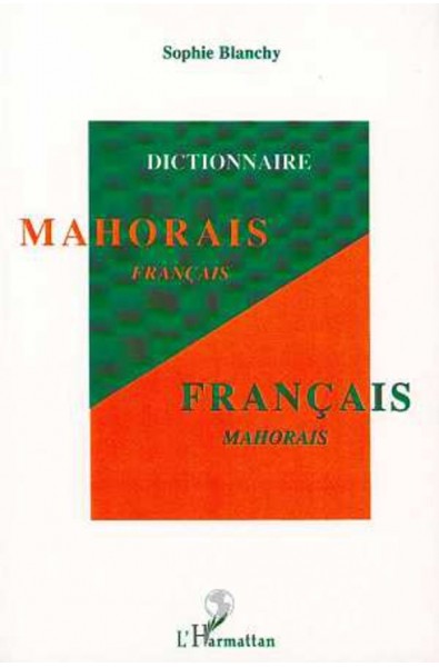 Dictionnaire mahorais-français / français-mahorais