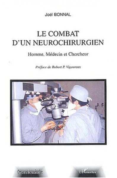 Le combat d'un neurochirurgien