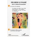 FILMER LE PASSE DANS LE CINEMA DOCUMENTAIRE Recto 
