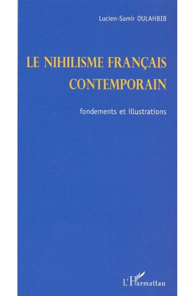LE NIHILISME FRANÇAIS CONTEMPORAIN