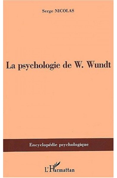 PSYCHOLOGIE DE W.Wundt (1832-1920)