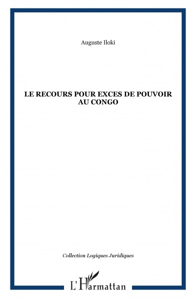 LE RECOURS POUR EXCES DE POUVOIR AU CONGO