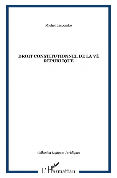Droit constitutionnel de la Vè République