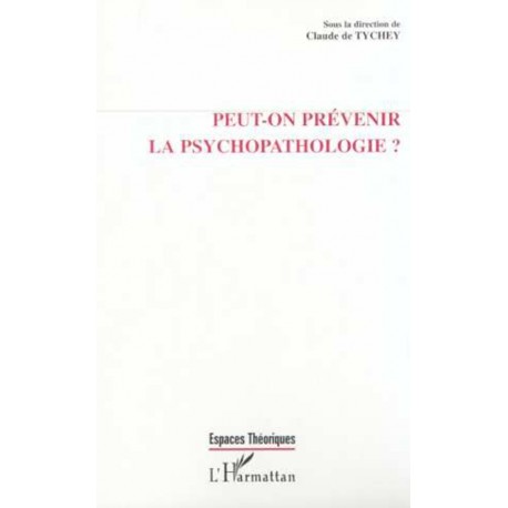 PEUT-ON PRÉVENIR LA PSYCHOPATHOLOGIE ? Recto