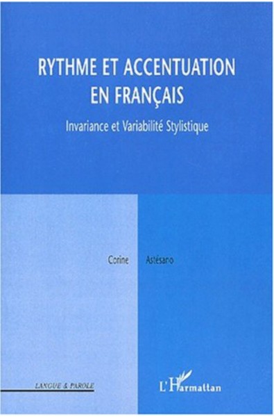RYTHME ET ACCENTUATION EN FRANÇAIS