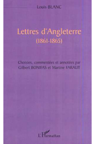 LETTRES D'ANGLETERRE (1861-1865)