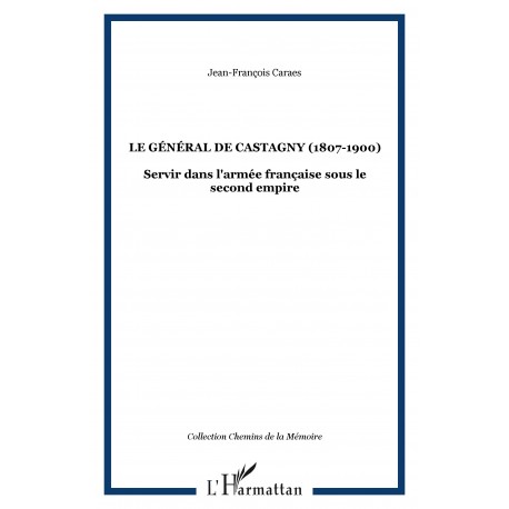 LE GÉNÉRAL DE CASTAGNY (1807-1900) Recto