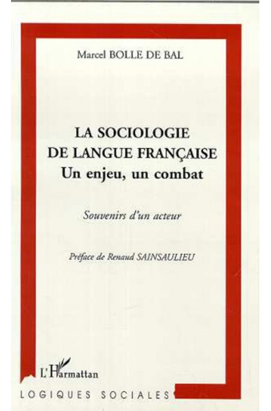 LA SOCIOLOGIE DE LANGUE FRANÇAISE
