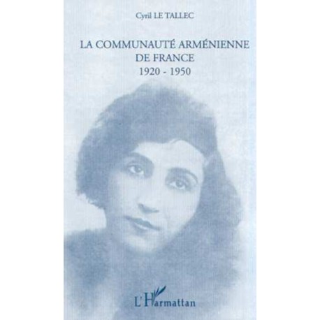 LA COMMUNAUTÉ ARMÉNIENNE DE FRANCE 1920-1950 Recto