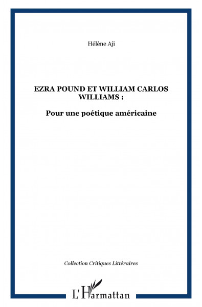 EZRA POUND ET WILLIAM CARLOS WILLIAMS :