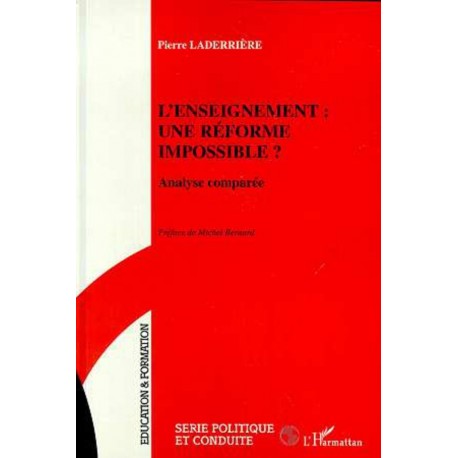 L'ENSEIGNEMENT : UNE REFORME IMPOSSIBLE ? Recto