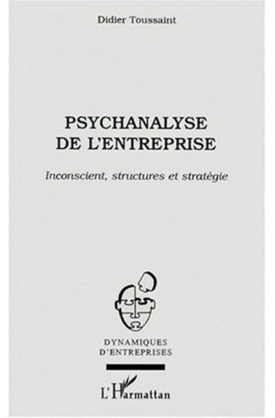 PSYCHANALYSE DE L'ENTREPRISE