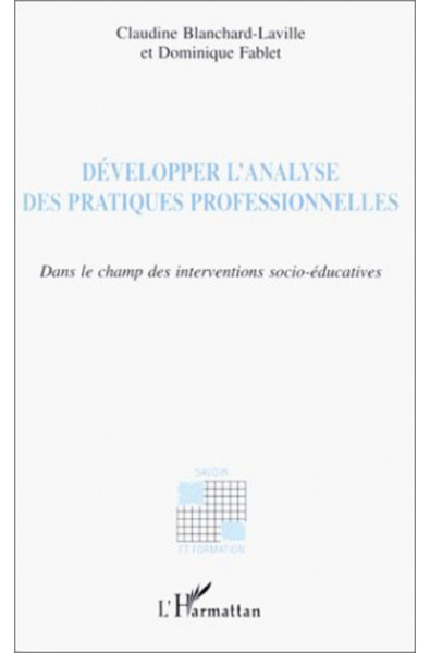 DÉVELOPPER L'ANALYSE DES PRATIQUES PROFESSIONNELLES