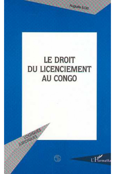 LE DROIT DU LICENCIEMENT AU CONGO