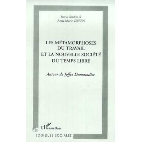 LES METAMORPHOSES DU TRAVAIL ET LA NOUVELLE SOCIETE DU TEMPS LIBRE Recto