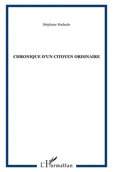 CHRONIQUE D'UN CITOYEN ORDINAIRE