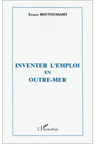 Inventer l'emploi en Outre-Mer