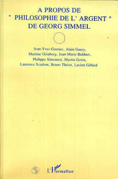A propos de "philosophie de l'argent" de Georg Simmel