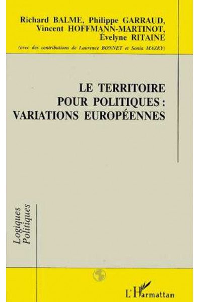 Le territoire pour politiques : variations européennes