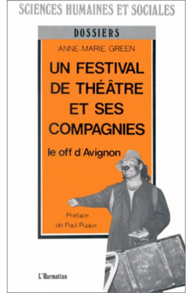 Un festival de théâtre et ses compagnies