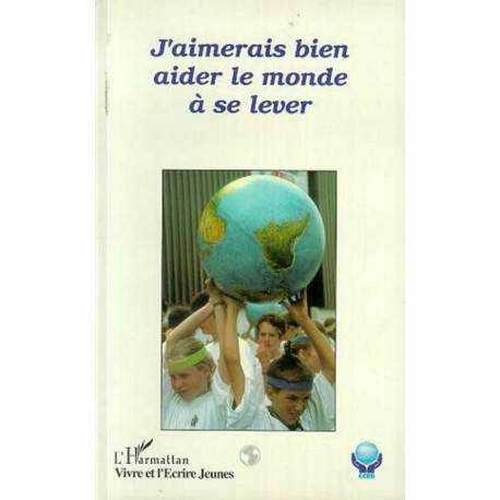 J'aimerais bien aider le monde à se lever Recto