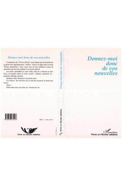 Donnez-moi donc de vos nouvelles