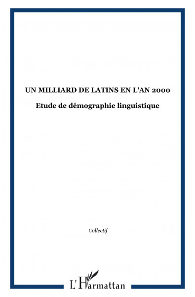 Un milliard de Latins en l'an 2000