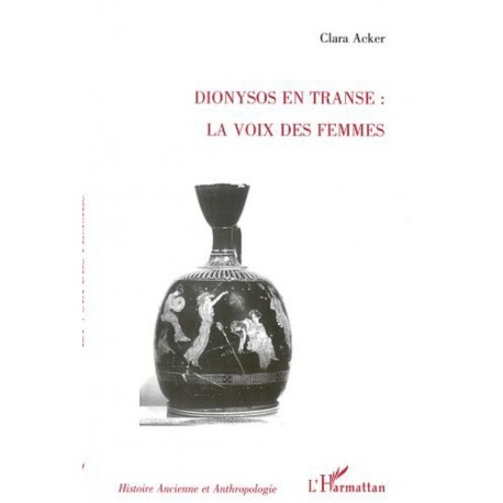 DIONYSOS EN TRANSE : LA VOIX DES FEMMES Recto