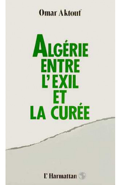 Algérie, entre l'exil et la curée
