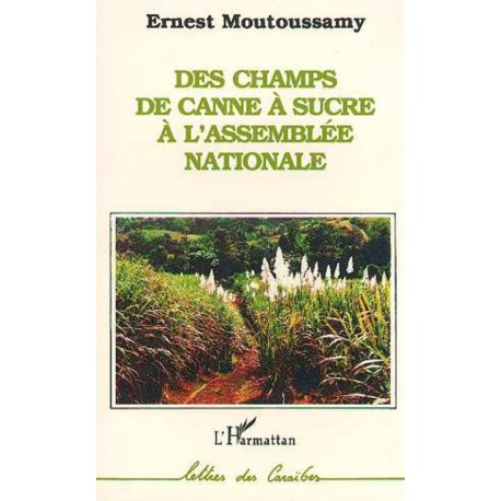 Des champs de canne à sucre à l'Assemblée Nationale Recto