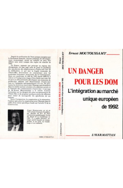 Un danger pour les DOM-TOM : l'intégration au marché européen de 1992
