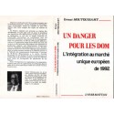 Un danger pour les DOM-TOM : l'intégration au marché européen de 1992 Recto 