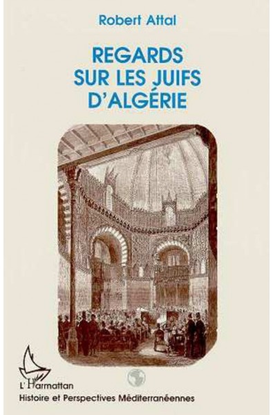 Regards sur les Juifs d'Algérie