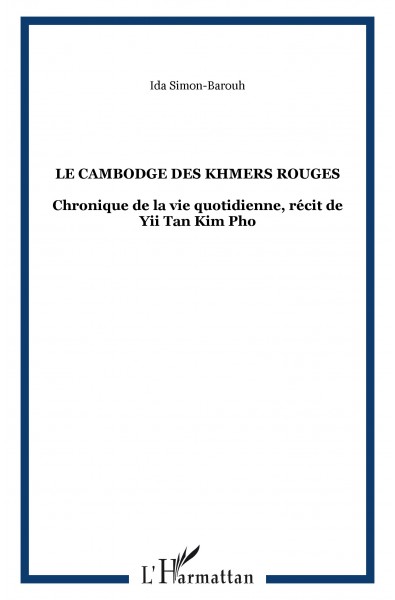 Le Cambodge des Khmers rouges