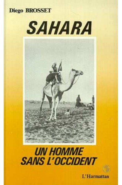 Sahara, un homme sans l'Occident