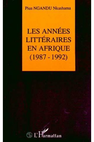 Les années littéraires en Afrique (1987-1992)