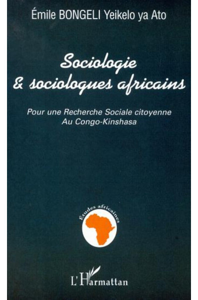 SOCIOLOGIE ET SOCIOLOGUES AFRICAINS