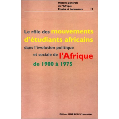 Le rôle des mouvements d'étudiants africains dans l'évolution politique et sociale de l'Af Recto