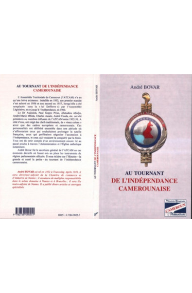 AU TOURNANT DE L'INDEPENDANCE CAMEROUNAISE