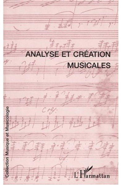 ANALYSE ET CRÉATION MUSICALES