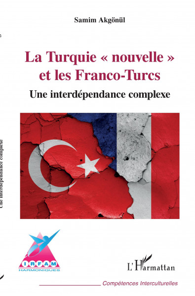 La Turquie "nouvelle" et les Franco-Turcs