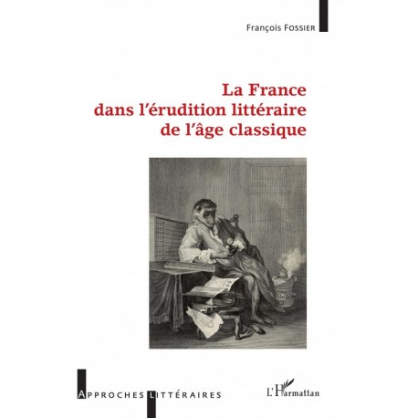 La France dans l'érudition littéraire de l'âge classique Recto