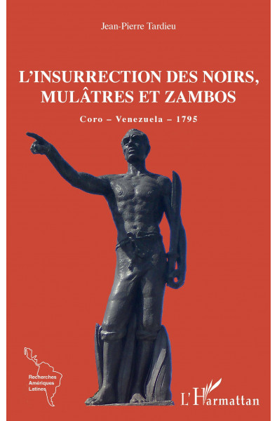 L'insurrection des Noirs, Mulâtres et Zambos
