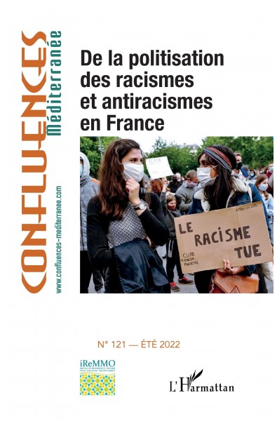 De la politisation des racismes et antiracismes en France