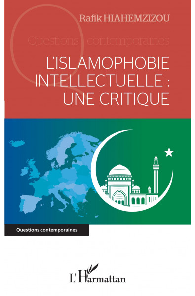 L'islamophobie intellectuelle : une critique