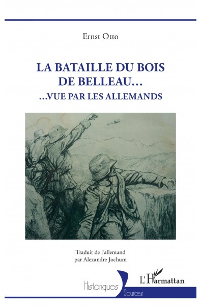 La Bataille du Bois de Belleau...