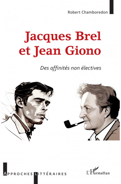 Jacques Brel et Jean Giono