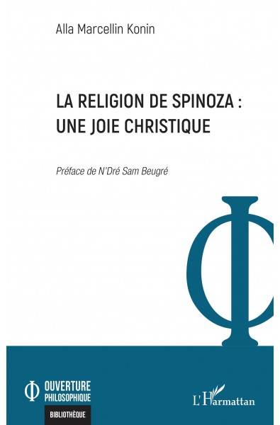 La religion de Spinoza : une joie christique