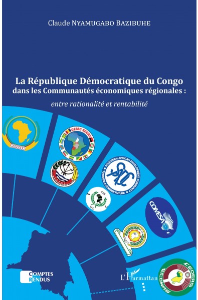 La République Démocratique du Congo dans les Communautés économiques régionales :