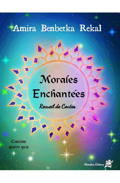 Morales enchantées - Recueil de Contes